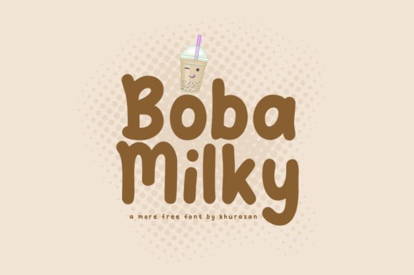 Boba Milky Font: Stylish Branding for Small Businesses