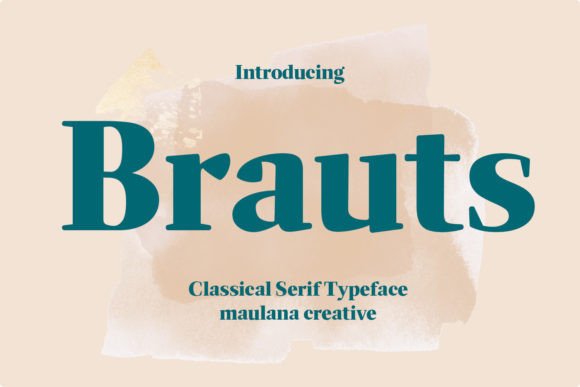 Brauts: A Bold Serif Font for Creative Branding Projects