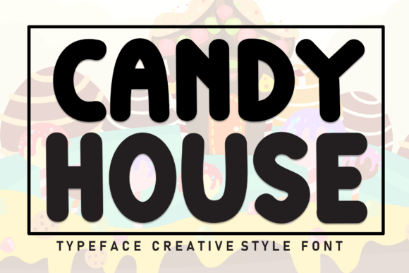 Candy House: A Sweet Handwritten Font for Branding Projects