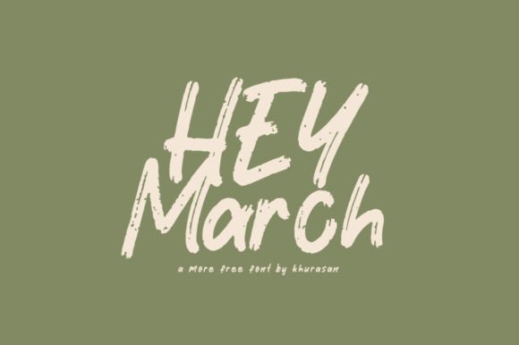 Hey March: A Modern Brush Font That Elevates Small Business Branding