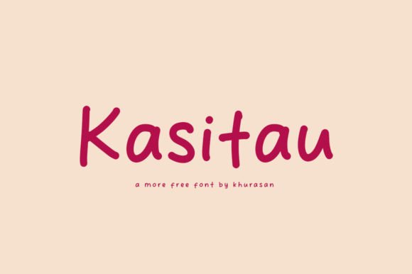 Kasitau: A Handwritten Font That Brings Warmth to Editorial Design
