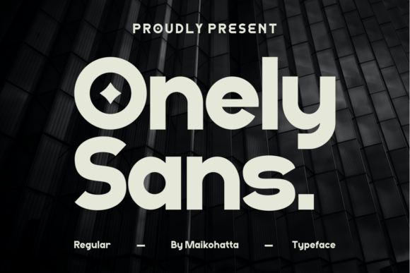 Onely Sans Font: A Modern Typeface for Bold Brand Campaigns