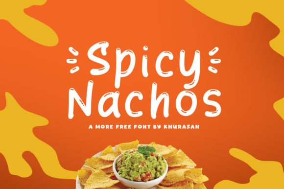 Spicy Nachos: A Bold Handwritten Font for Campaign Graphics That Pop