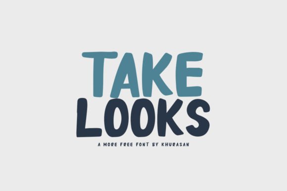 Take Looks: A Fresh Display Font for Modern Editorial Design